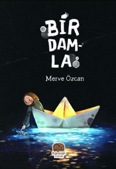 Bir Damla, Merve Özcan