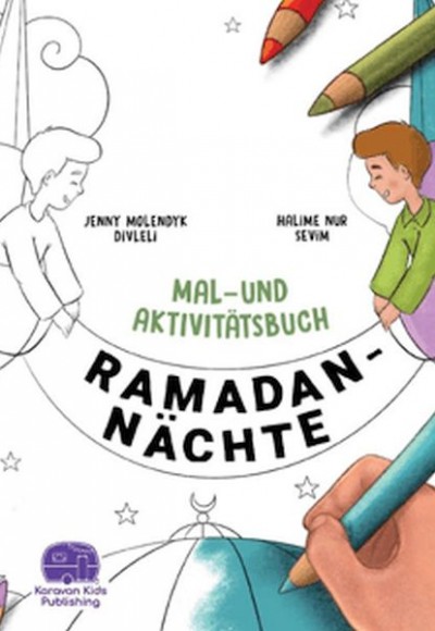 Ramadan Nachte Mal-Und Aktivitatsbuch