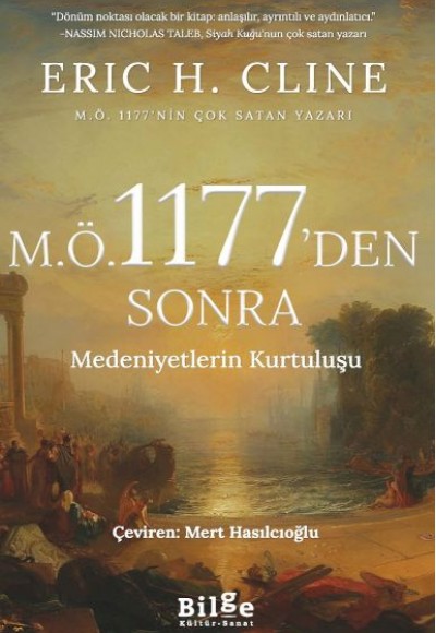 M.Ö 1177’Den Sonra Medeniyetlerin Kurtuluşu