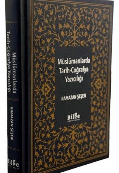 Müslümanlarda Tarih - Coğrafya Yazıcılığı