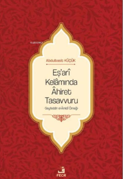 Eş'arî Kelâmında Âhiret Tasavvuru