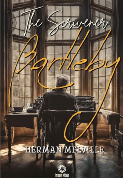 Bartleby - The Scrivener