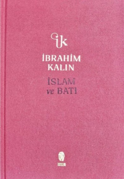 İslam ve Batı (Bez Ciltli)