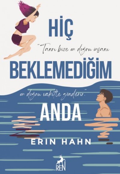 Hiç Beklemediğim Anda