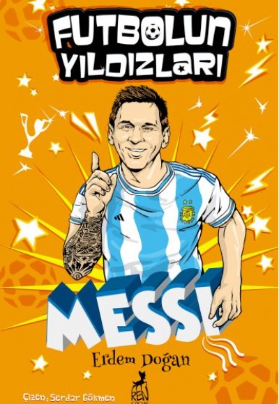 Futbolun Yıldızları Lionel Messi