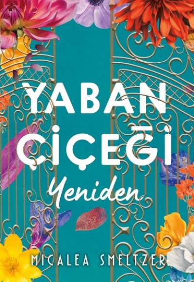 Yaban Çiçeği Yeniden