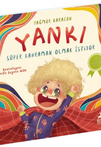 Yankı Süper Kahraman Olmak İstiyor