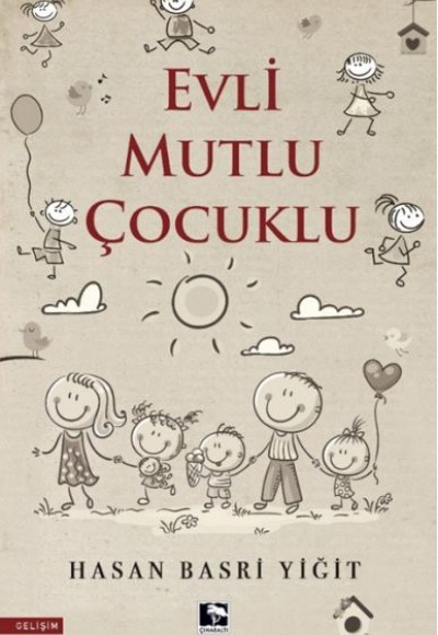 Evli Mutlu Çocuklu