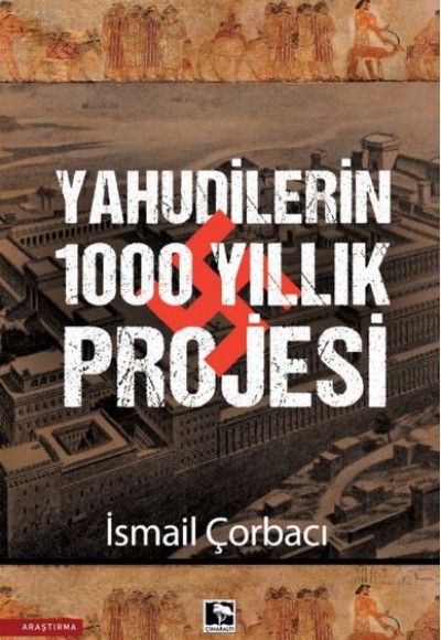 Yahudilerin 1000 Yıllık Projesi