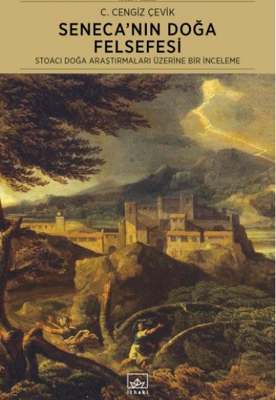 Seneca’nın Doğa Felsefesi: Stoacı Doğa Araştırmaları Üzerine Bir İnceleme