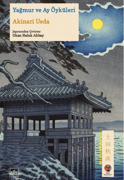 Yağmur ve Ay Öyküleri Japon Klasikleri