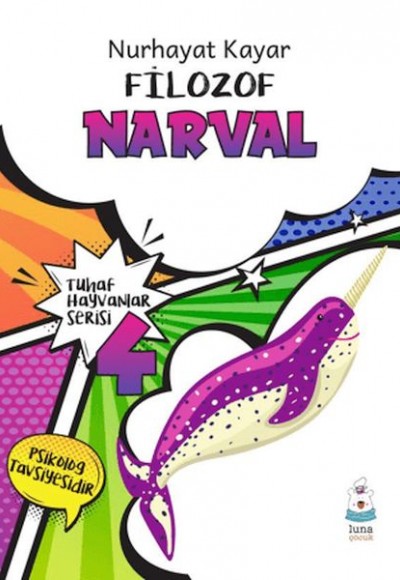 Tuhaf Hayvanlar Serisi 4 - Filozof Narval
