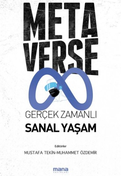 Metaverse & Gerçek Zamanlı Sanal Yaşam