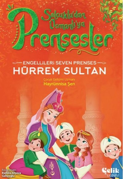 Engellileri Seven Prenses Hürrem Sultan