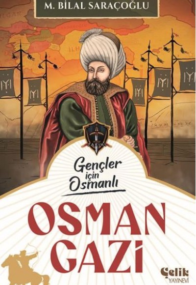 Gençler İçin Osmanlı - Osman Gazi