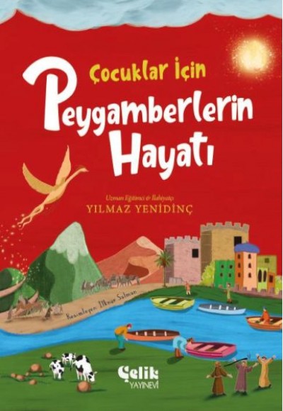 Çocuklar İçin Peygamberlerin Hayatı