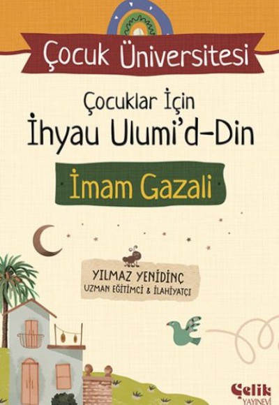 Çocuk Üniversitesi Çocuklar için İhyau Ulumiddin