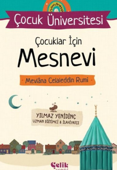 Çocuk Üniversitesi Çocuklar İçin Mesnevi Mevlana Celaleddin Rumi