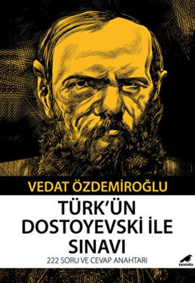 Türk’ün Dostoyevski ile Sınavı