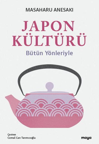 Japon Kültürü Bütün Yönleriyle