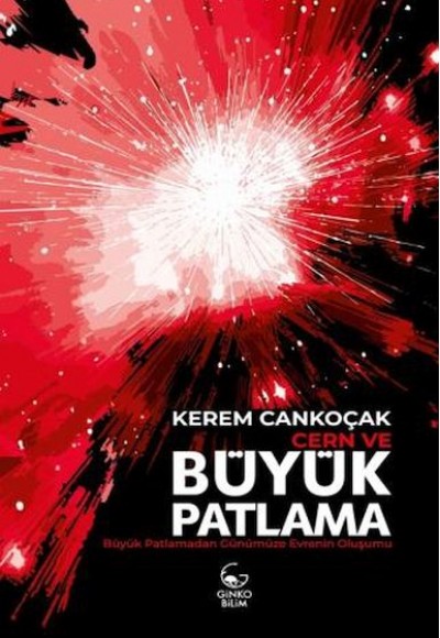 Cern Ve Büyük Patlama
