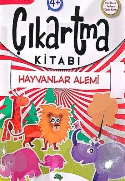 Hayvanlar Alemi - Aktiviteli Çıkartma Kitabı