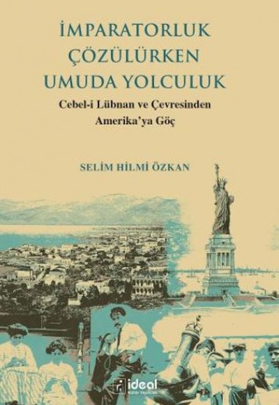 İmparatorluk Çözülürken Umuda Yolculuk - Cebel-İ Lübnan Ve Çevre