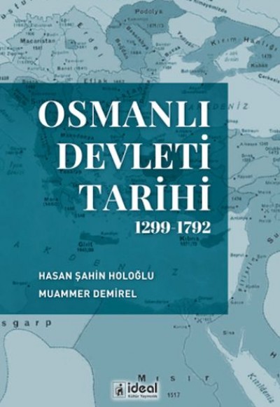 Osmanlı Devleti Tarihi (1299-1792)