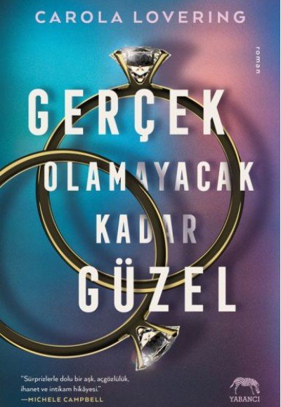 Gerçek Olamayacak Kadar Güzel