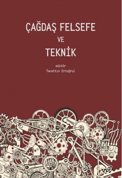 Çağdaş Felsefe ve Teknik