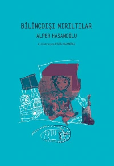 Bilinçdışı Mırıltılar Bilinçdışı Mırıltılar