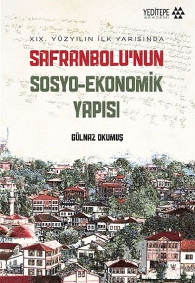 Safranbolu’nun Sosyo-Ekonomik Yapısı