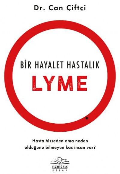 Bir Hayalet Hastalık: Lyme