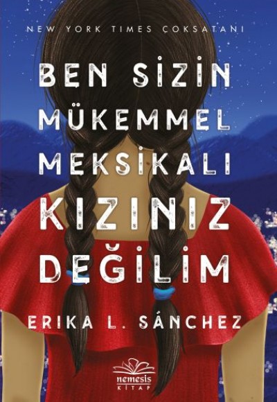 Ben Sizin Mükemmel Meksikalı Kızınız Değilim