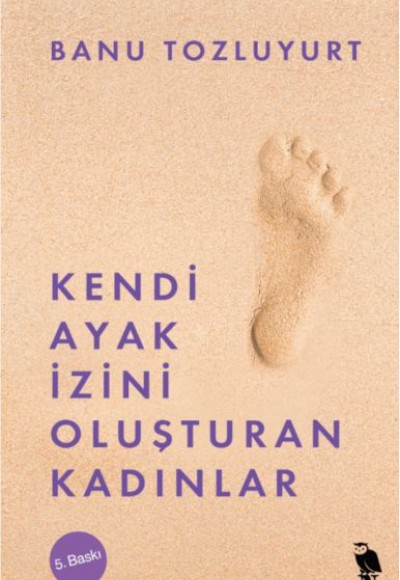 Kendi Ayak İzini Oluşturan Kadınlar