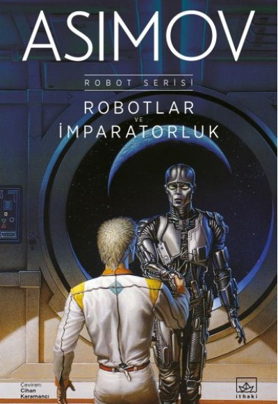 Robotlar ve İmparatorluk - Robot Serisi 4. Kitap