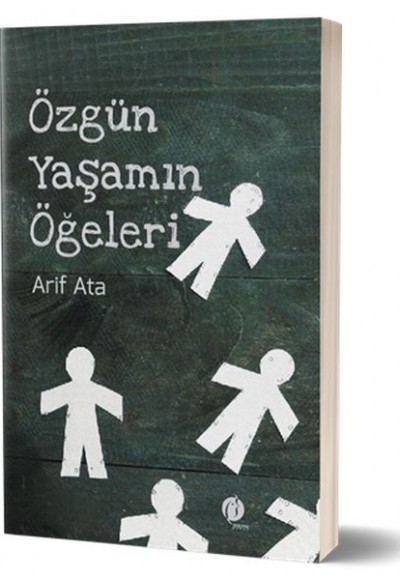 Özgün Yaşamın Öğeleri