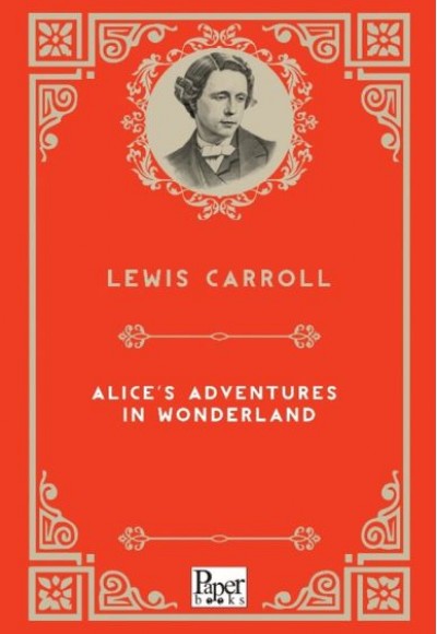 Alice’s Adventures in Wonderland (İngilizce Kitap)
