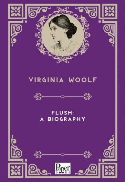 Flush: A Biography (İngilizce Kitap)