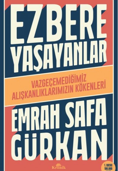 Ezbere Yaşayanlar