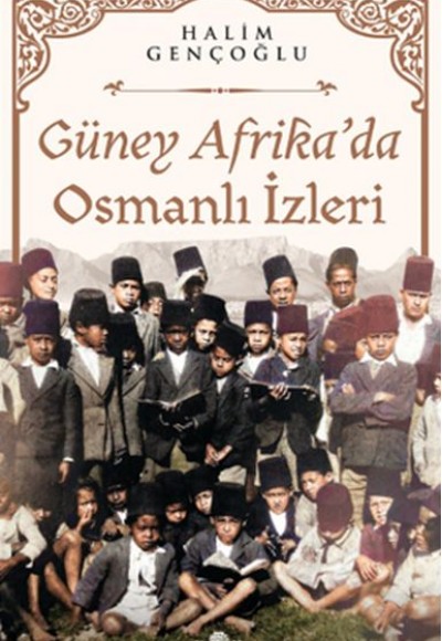 Güney Afrika'da Osmanlı İzleri