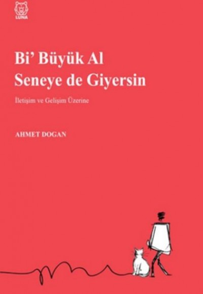 Bi Büyük Al Seneye de Giyersin