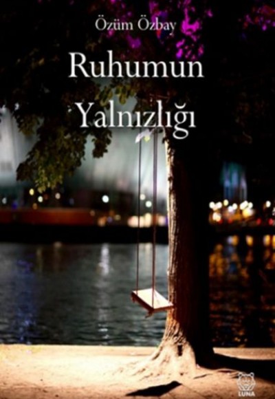 Ruhumun Yalnızlığı