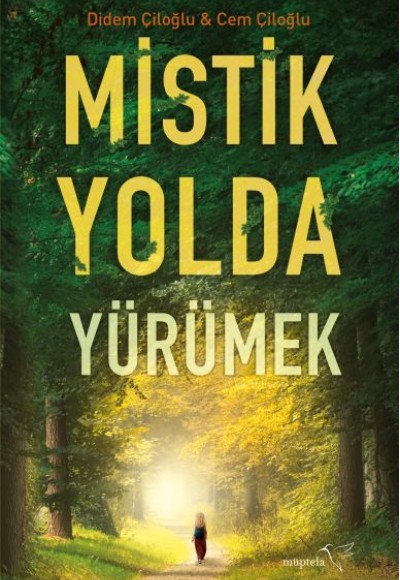 Mistik Yolda Yürümek