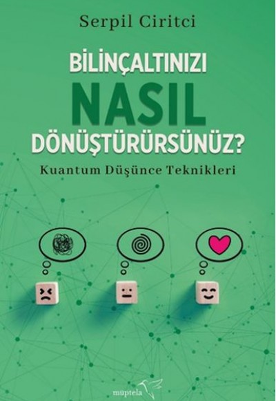 Bilinçaltınızı Nasıl Dönüştürürsünüz?