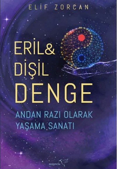 Eril & Dişil Denge – Andan Razı Olarak Yaşama Sanatı