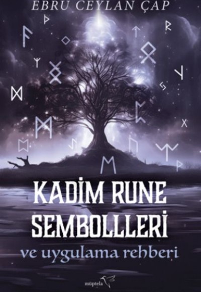 Kadim Rune Sembolleri ve Uygulama Rehberi