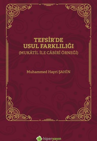 Tefsirde Usul Farklılığı (Mukâtil İle Câbirî Örneği)