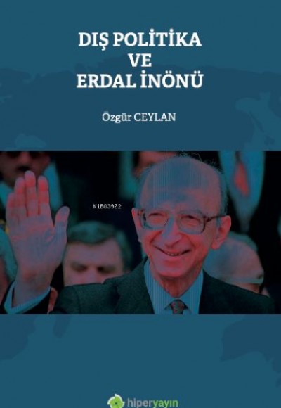 Dış Politika ve Erdal İnönü