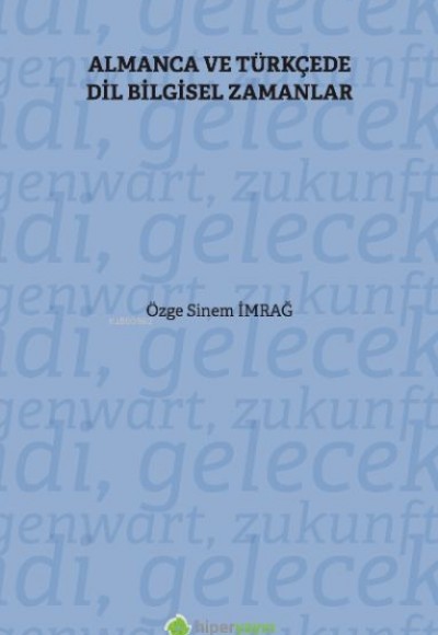 Almanca ve Türkçe’de Dil Bilgisel Zamanlar